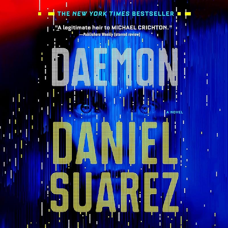 Daemon by Daniel Suarez