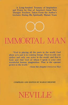 Immortal Man: Compilation of Lectures