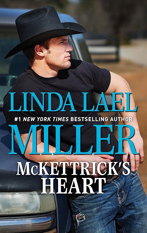 McKettrick's Heart: A Western Redemption Romance (McKettrick Men Book 3) by Linda Lael Miller