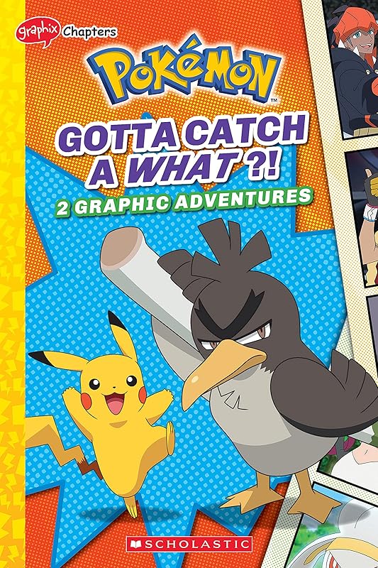Gotta Catch a What?! (Pokémon: Graphic Collection) (Pokémon Chapter Books) by Simcha Whitehill