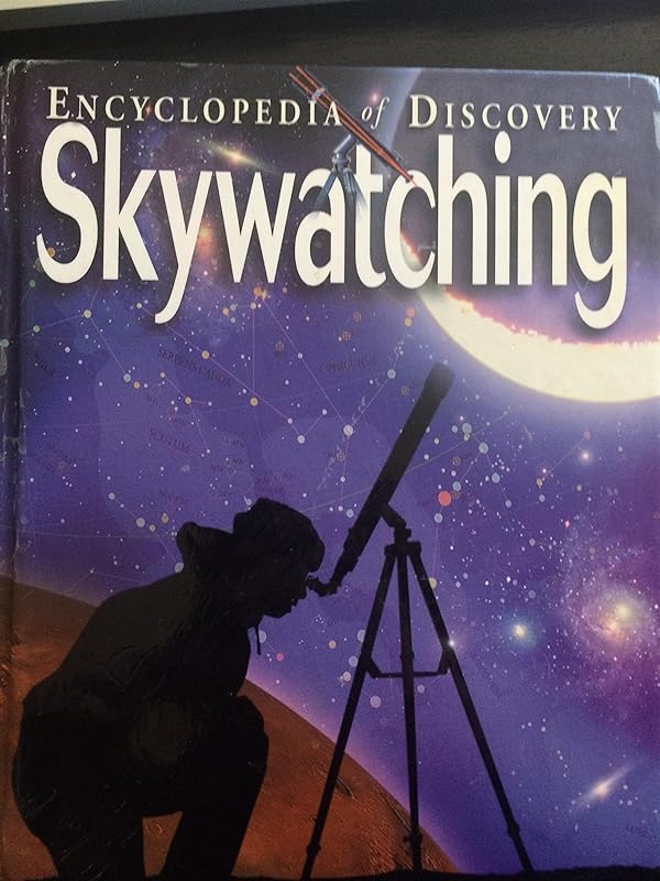 Encyclopedia of Discovery Skywatching by Robert Burnham