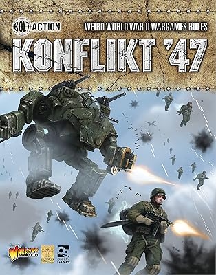 Konflikt ’47: Weird World War II Wargames Rules (Bolt Action, 16)