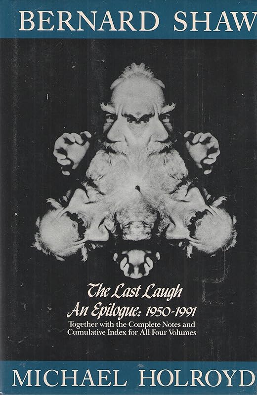 The Last Laugh (BERNARD SHAW) by George Bernard Shaw