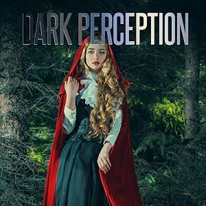 Dark Perception: Rogue Magic, Book 2 by Shawnna Lea