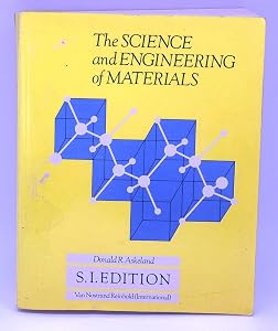 The Science & Engineering of Materials by Donald R. Askeland
