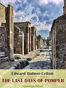 The Last Days of Pompeii by Edward Bulwer-Lytton