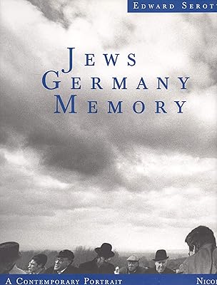 Jews Germany Memory: A Contemporary Portrait