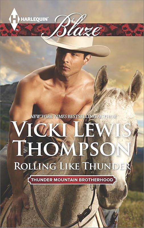 Rolling Like Thunder (Thunder Mountain Brotherhood Book 3) by Vicki Lewis Thompson