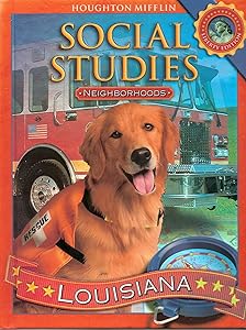 Houghton Mifflin Social Studies Louisiana: Student Edition Level 2 2007
