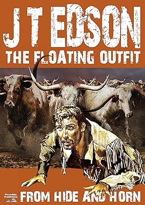 From Hide and Horn (A Floating Outfit Western Book 5)