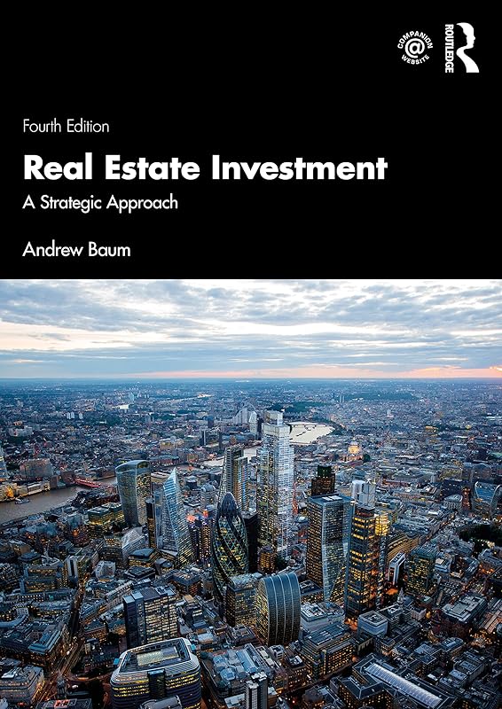 Real Estate Investment by Andrew Baum
