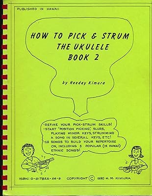 How to Pick and Strum the Ukulele, Book 2