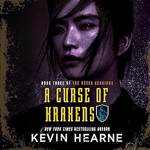 A Curse of Krakens: The Seven Kennings, Book 3 by Kevin Hearne