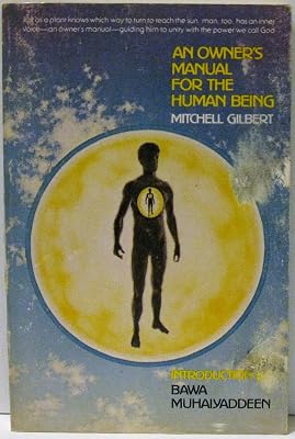 Owner's Manual for the Human Being