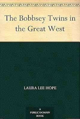 The Bobbsey Twins in the Great West