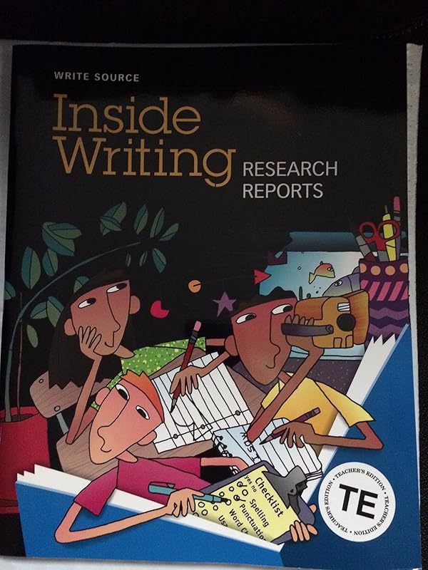 Great Source Write Source Inside Writing: Research Reports: Teacher's Edition Grade 5 (Ws Inside Writing) by Dave Kemper