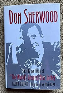 Don Sherwood: The Life and Times of The World's Greatest Disc Jockey by Prima (1989-06-23)