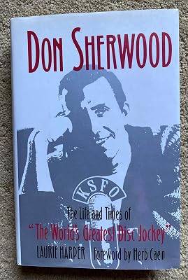 Don Sherwood: The Life and Times of The World's Greatest Disc Jockey by Prima (1989-06-23)