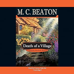 Death of a Village Lib/E (Hamish Macbeth Mysteries)