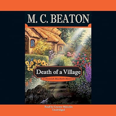 Death of a Village Lib/E (Hamish Macbeth Mysteries)