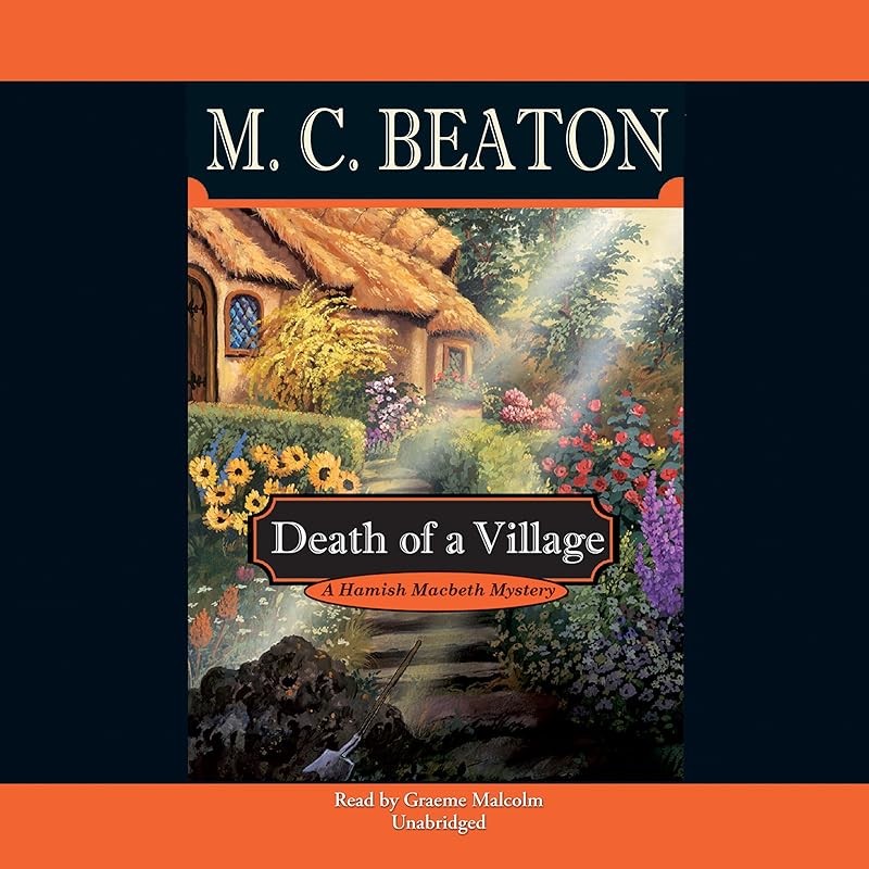 Death of a Village Lib/E (Hamish Macbeth Mysteries) by M C Beaton