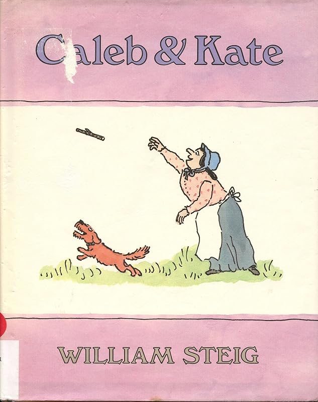 Caleb And Kate (Turtleback School & Library Binding Edition) by William Steig