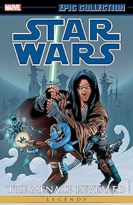 Star Wars Legends Epic Collection: The Menace Revealed Vol. 2
