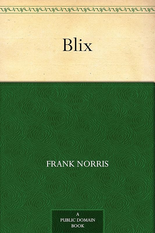 Blix by Frank Norris