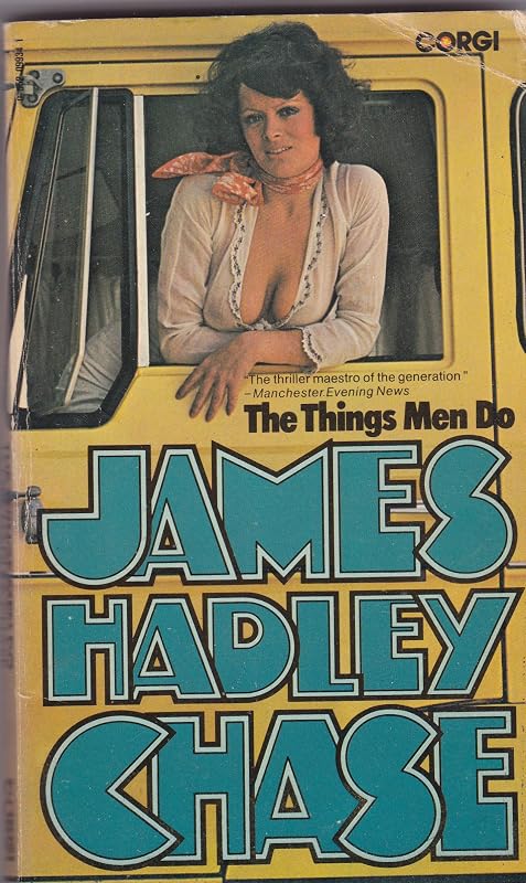 Things Men Do by James Hadley Chase