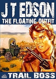 Trail Boss (A Floating Outfit Western Book 10)