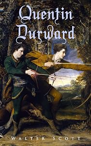 Quentin Durward: Historical Novel
