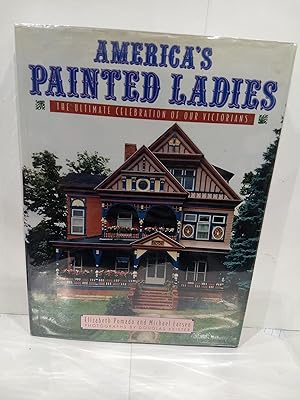 America's Painted Ladies: The Ultimate Celebration of Our Victorians (Dutton Studio Books)
