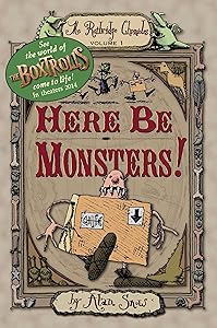 Here Be Monsters! (1) (The Ratbridge Chronicles)