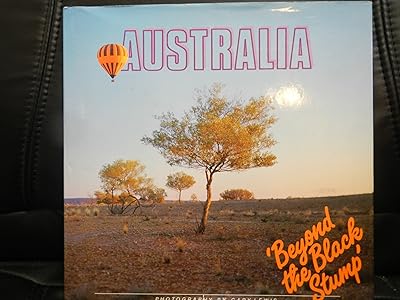 Australia Beyond the Black Stump