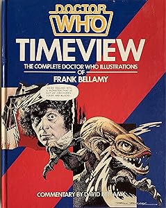 Time View: Complete "Doctor Who" Illustrations of Frank Bellamy