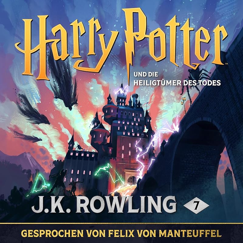 Harry Potter und die Heiligtümer des Todes: Harry Potter 7 by J.K. Rowling