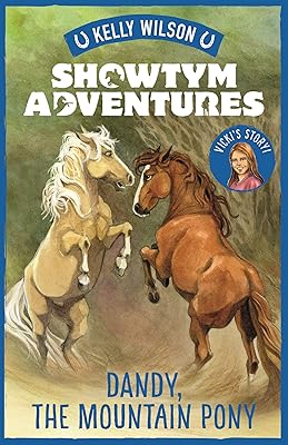 Showtym Adventures 1: Dandy, the Mountain Pony