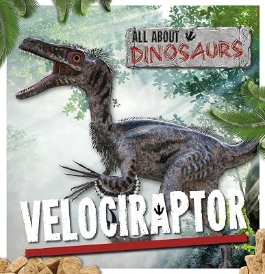 Velociraptor (All About Dinosaurs)