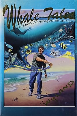Whale Tales: Tales from America's Leading Marine Life Artist