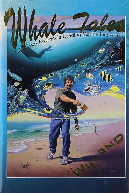 Whale Tales: Tales from America's Leading Marine Life Artist by Wyland