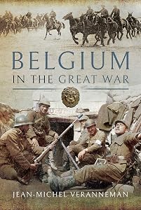 Belgium in the Great War by Jean-Michel Veranneman