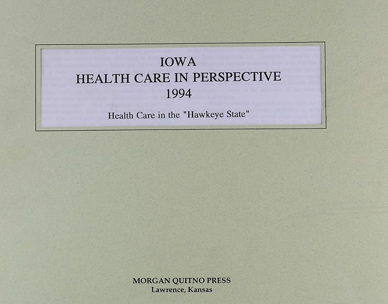 Iowa Health Care Perspective 1994 by unknown author
