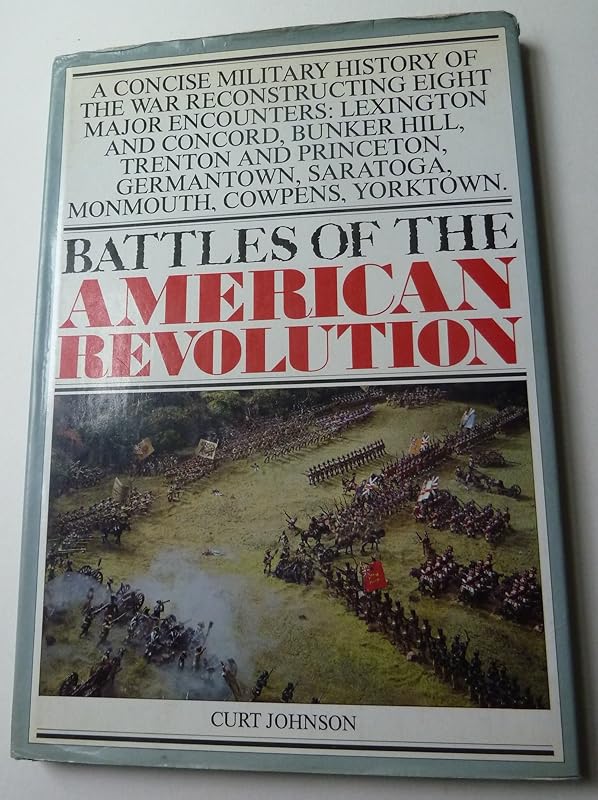Battles Of The American Revolution by Rh Value Publishing
