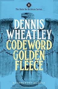 Codeword Golden Fleece (Duke De Richleau Book 8)