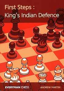 First Steps King’s Indian Defence (Everyman Chess)