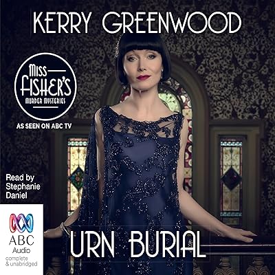 Urn Burial: A Phryne Fisher Mystery