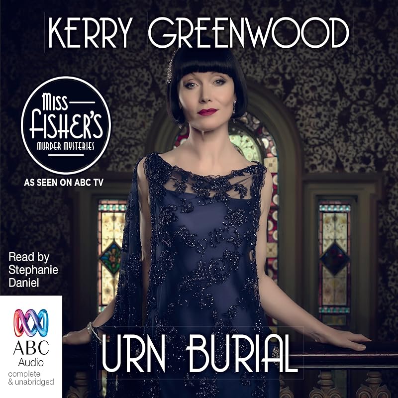 Urn Burial: A Phryne Fisher Mystery by Kerry Greenwood