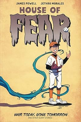 House of Fear: Hair Today, Gone Tomorrow and Other Scary Stories