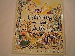 Fishing in the Air