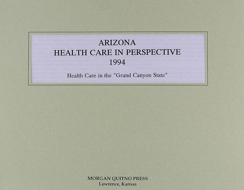 Arizona Health Care Perspective 1994 by unknown author